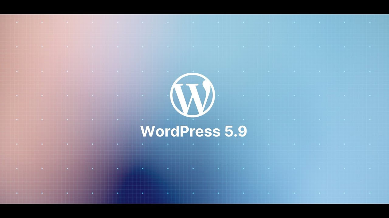 Lo nuevo de WordPress 5.9