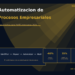 Automatización de Procesos Empresariales